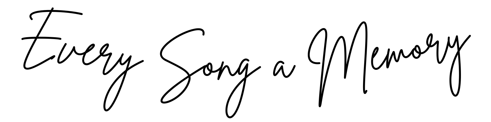Every Song A Memory 2